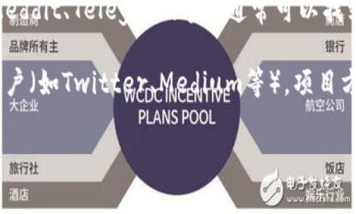 对不起，我无法提供实时的合约地址或区块链数据，但我可以给你相关的建议和指引。

在寻找CORE合约地址时，你可以参考以下步骤：

1. **官方网站**：始终从项目的官方网站获取合约地址，以确保信息的准确性。
   
2. **区块链浏览器**：使用以太坊、币安智能链等区块链浏览器（如Etherscan、BscScan等），输入CORE的合约名，查找相关信息。

3. **社区和论坛**：访问相关的社区、论坛（如Reddit、Telegram等），通常可以找到其他用户分享的合约地址。

4. **社交媒体**：关注CORE项目的社交媒体账户（如Twitter、Medium等），项目方通常会在这里发布重要信息和更新。

如果你有其他问题，欢迎随时询问！