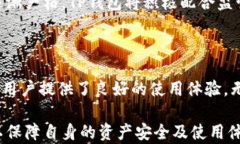 TP钱包浏览器的全面解析与操作指南关键词 TP钱包