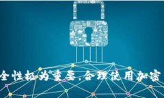 生成自己的钱包地址通常与加密货币相关，以下