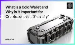   冷钱包置换手续费：新手必读的完整指南 /  g