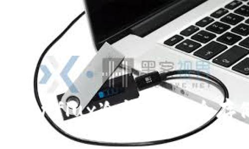 如何选择及使用Conflux冷钱包：安全存储你的数字资产